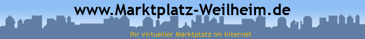 www.Marktplatz-Weilheim.de